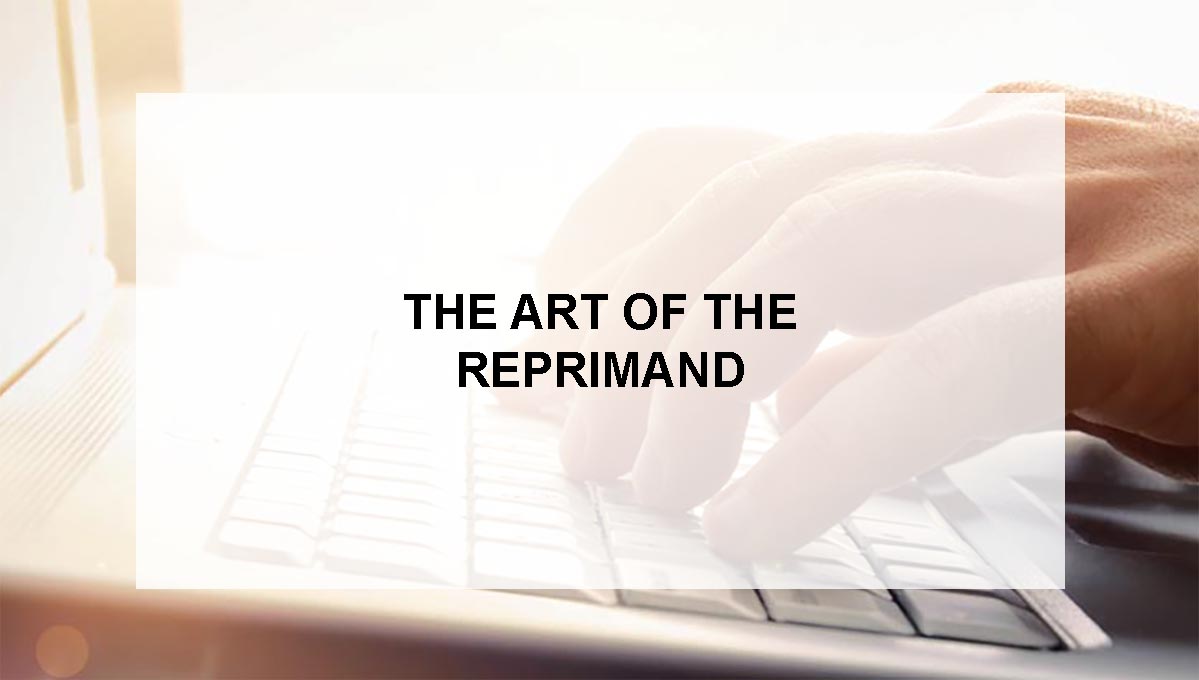 , The Art of the Reprimand